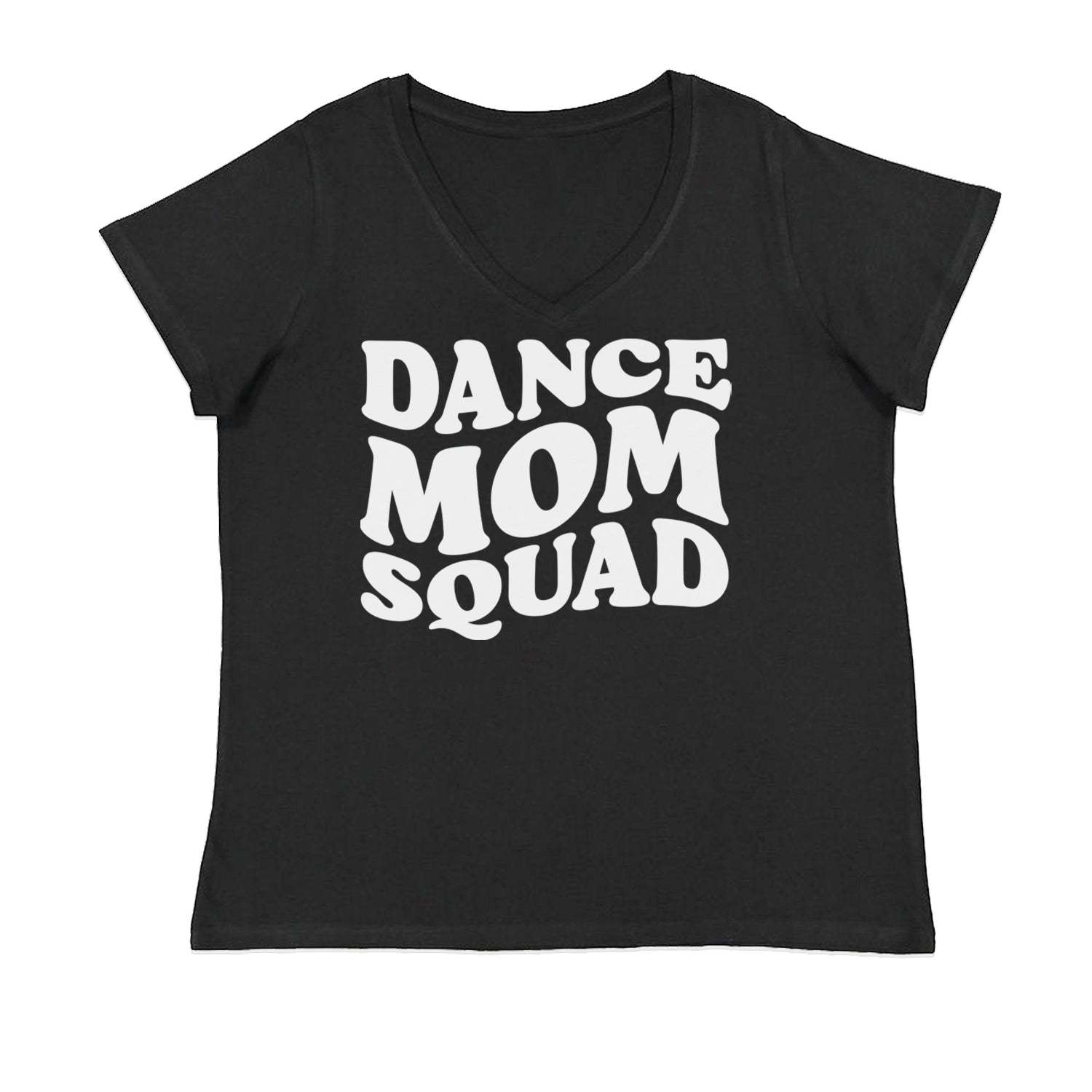 Dance Mom Squad Ladies V-Neck T-shirt Black