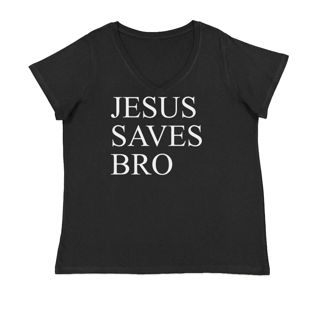 Jesus Saves Bro  Ladies V-Neck T-shirt Black