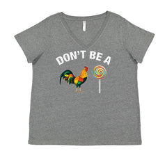 Don't Be A C-ck Sucker Funny Sarcastic Ladies V-Neck T-shirt Heather Grey