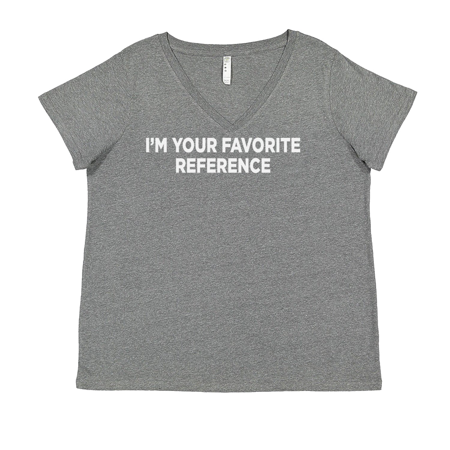 I'm Your Favorite Reference Ladies V-Neck T-shirt Heather Grey