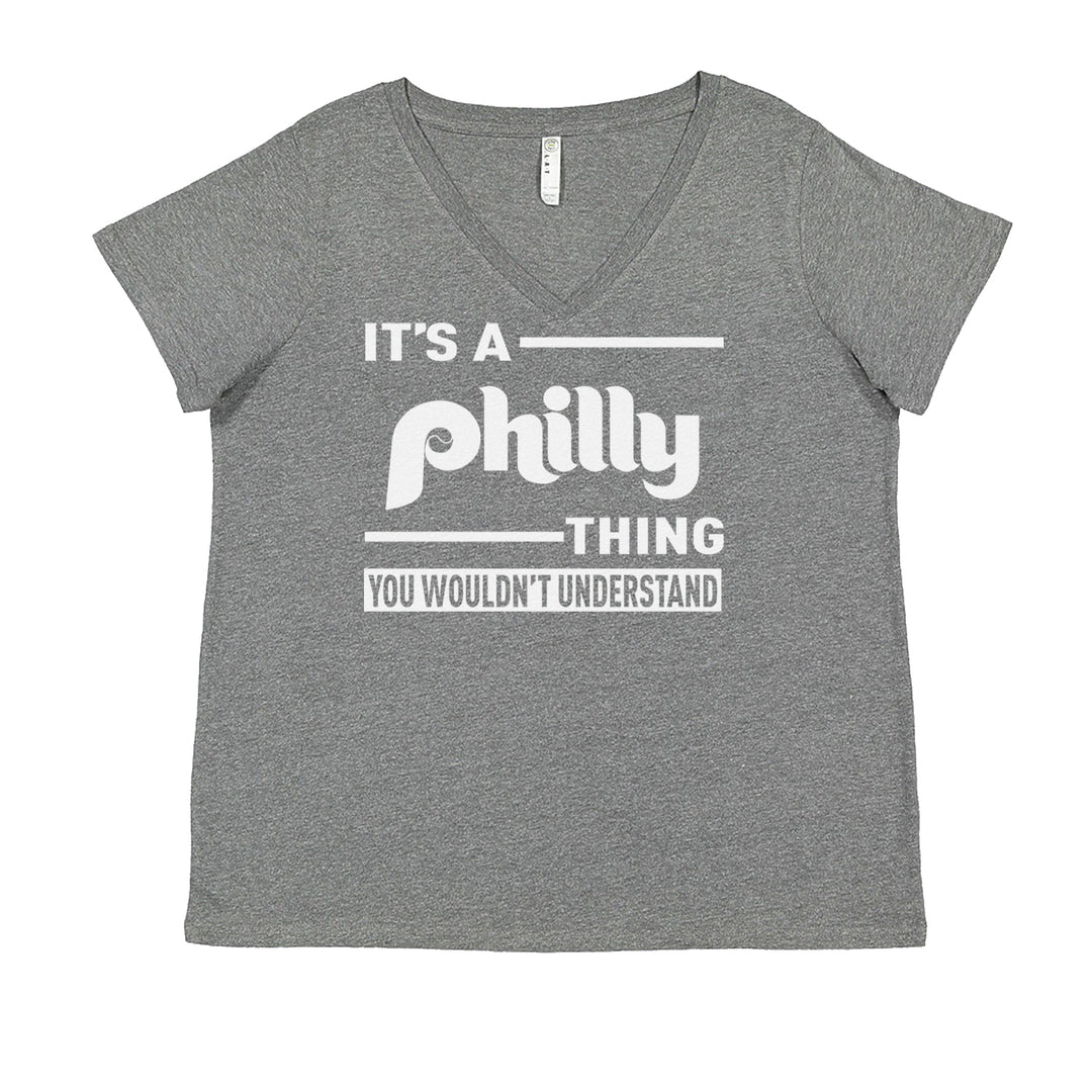 It's A Philly Thing, You Wouldn't Understand Ladies V-Neck T-shirt Heather Grey