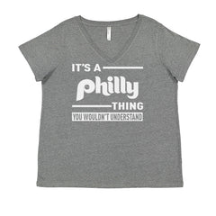 It's A Philly Thing, You Wouldn't Understand Ladies V-Neck T-shirt Heather Grey