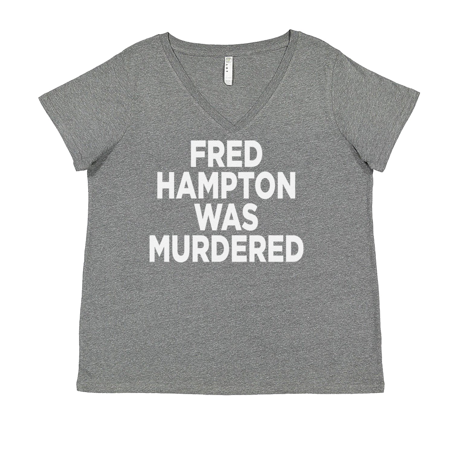 Fred Hampton Was Murdered Ladies V-Neck T-shirt Heather Grey
