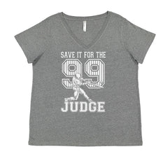 Save It For The Judge 99  Ladies V-Neck T-shirt Heather Grey