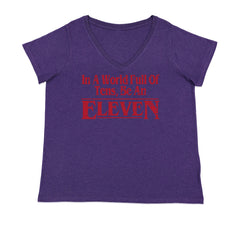 In A World Full Of Tens, Be An Eleven Ladies V-Neck T-shirt Purple