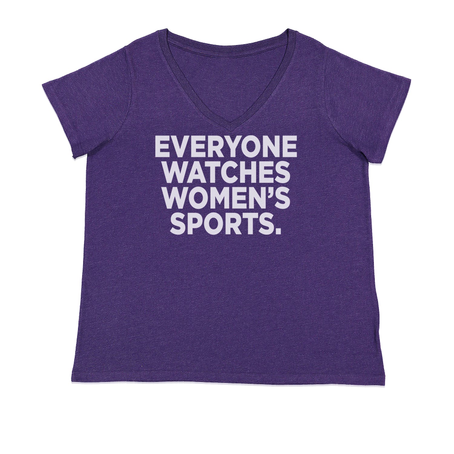 Everyone Watches Women's Sports Ladies V-Neck T-shirt Purple