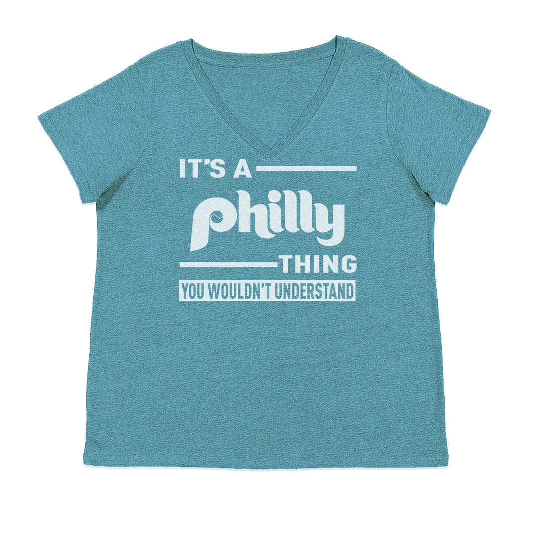 It's A Philly Thing, You Wouldn't Understand Ladies V-Neck T-shirt Surf