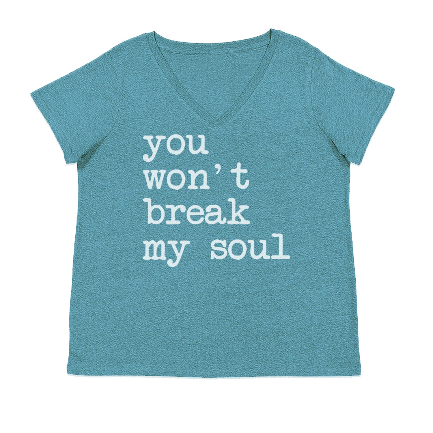 You Won't Break My Soul  Ladies V-Neck T-shirt Surf