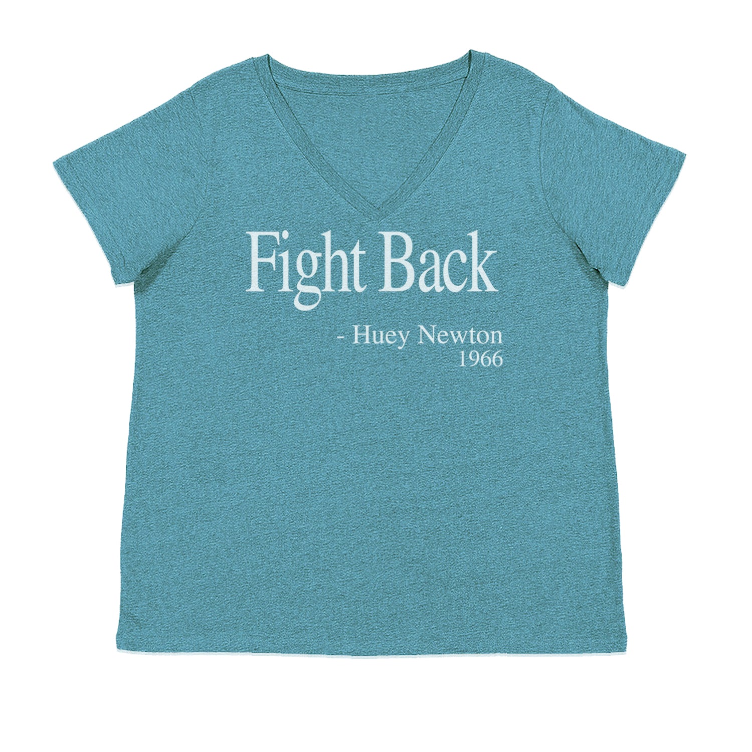 Fight Back Huey Newton Quote  Ladies V-Neck T-shirt Surf