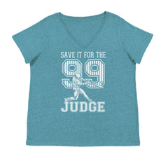 Save It For The Judge 99  Ladies V-Neck T-shirt Surf