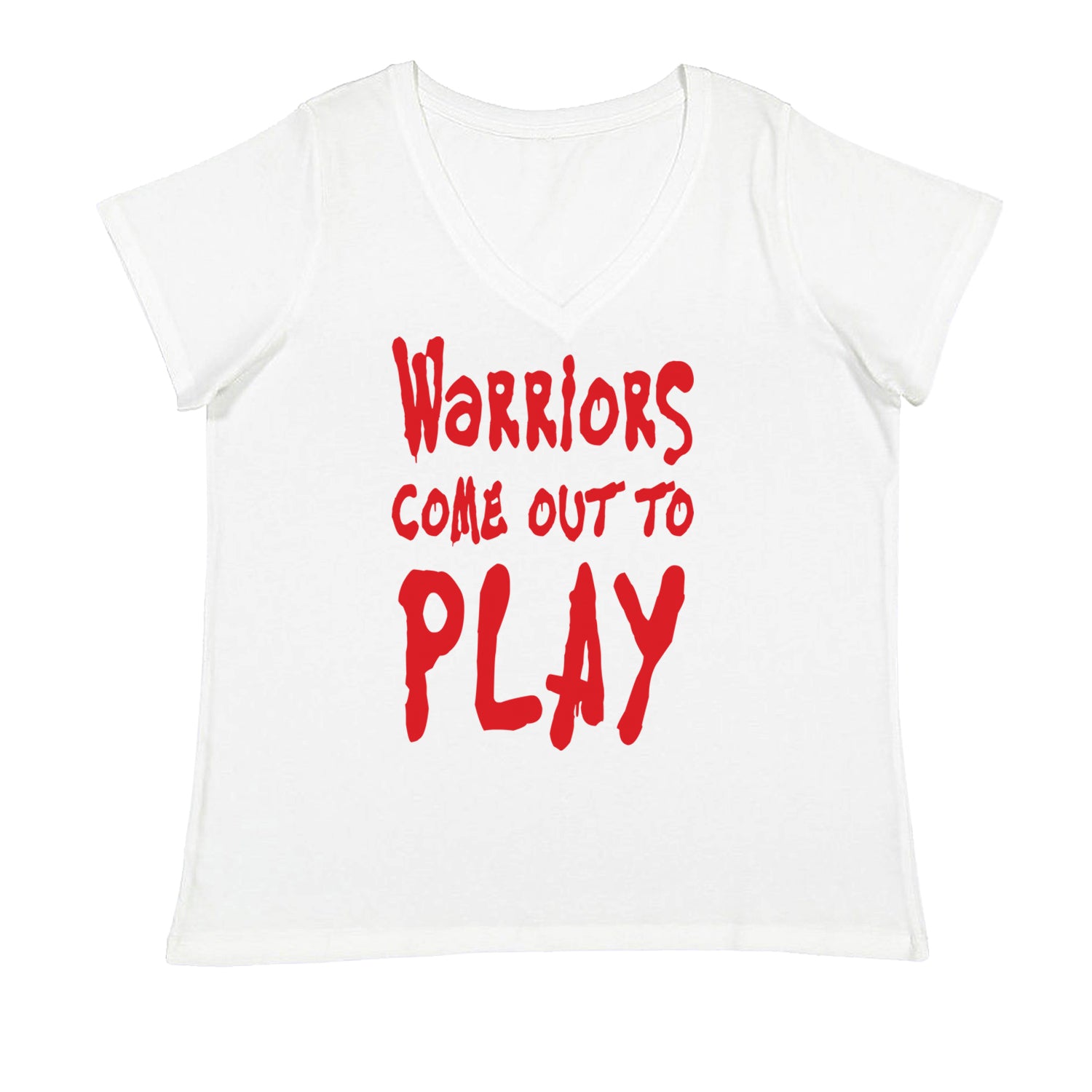 Warriors Come Out To Play  Ladies V-Neck T-shirt White