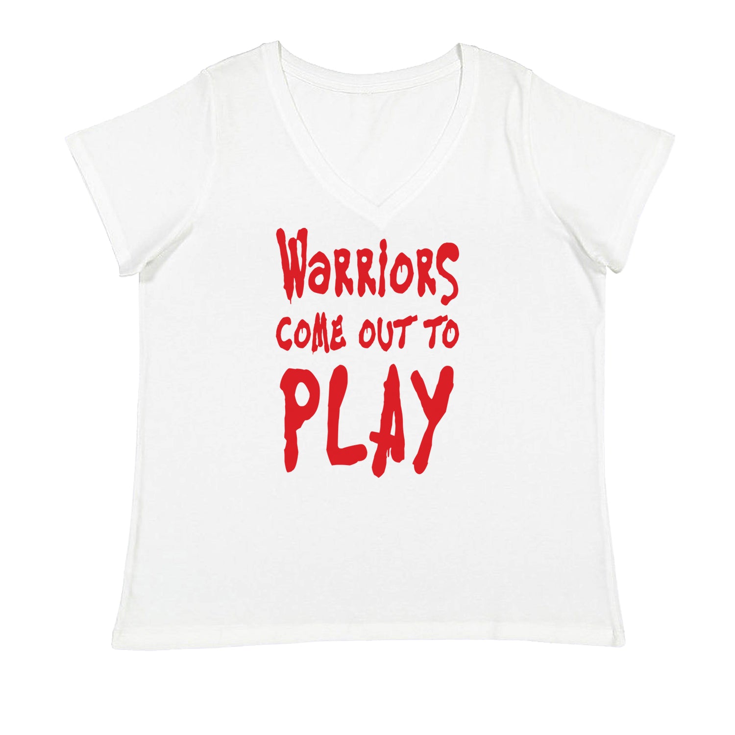 Warriors Come Out To Play  Ladies V-Neck T-shirt White