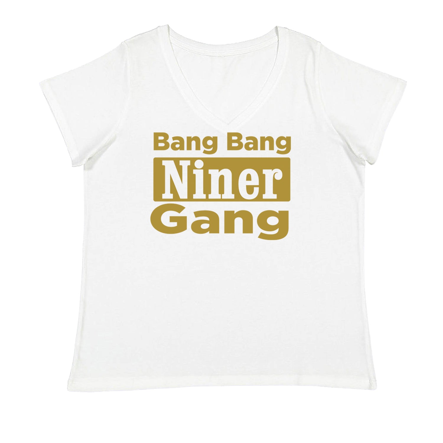 Bang Bang Niner Gang San Francisco Ladies V-Neck T-shirt White