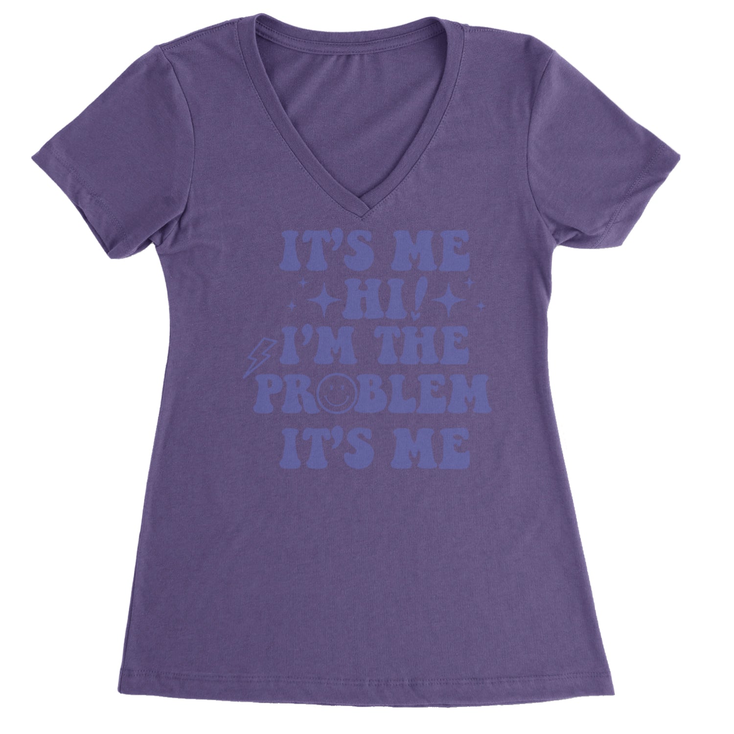 It's Me Hi I'm The Problem Ladies V-Neck T-shirt Purple