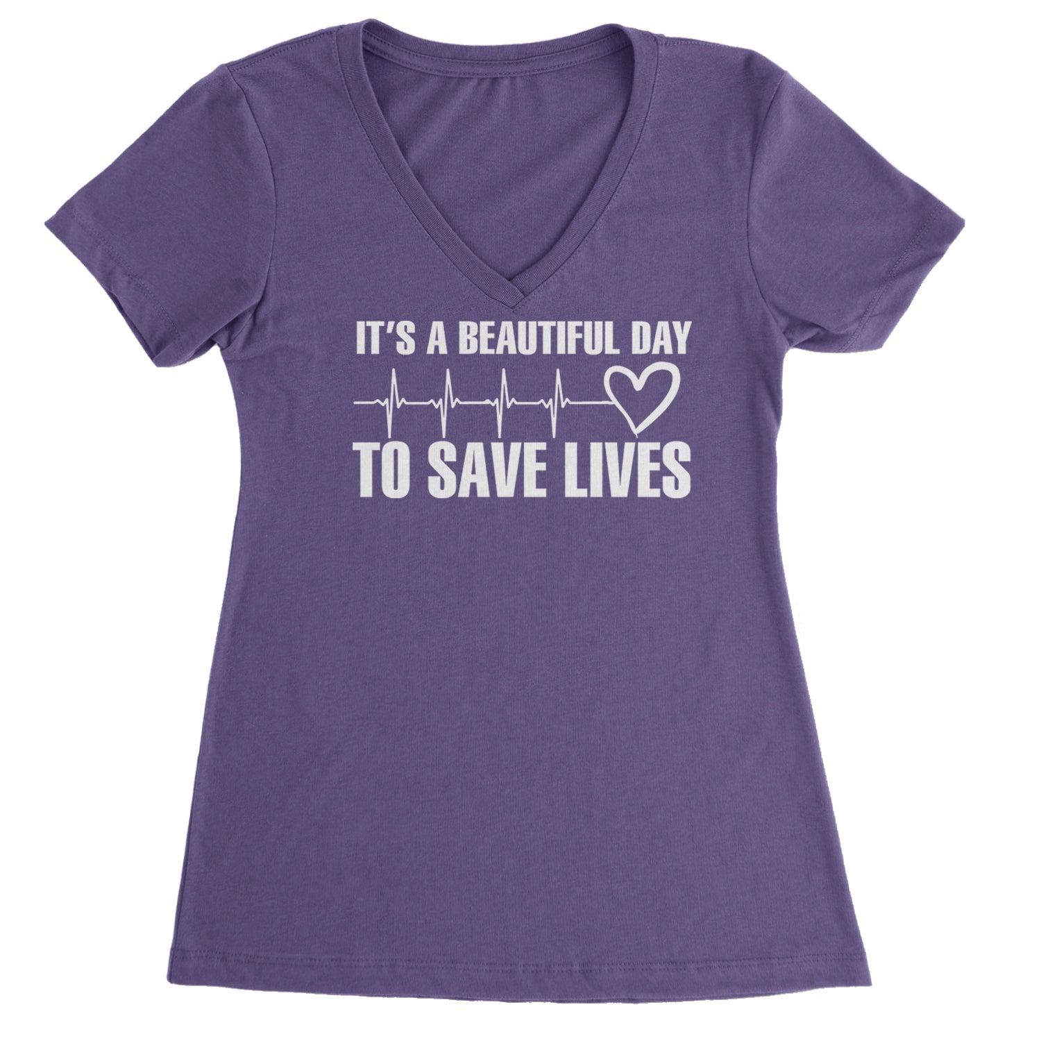 It's A Beautiful Day To Save Lives Nurse Doctor EKG Ladies V-Neck T-shirt Purple