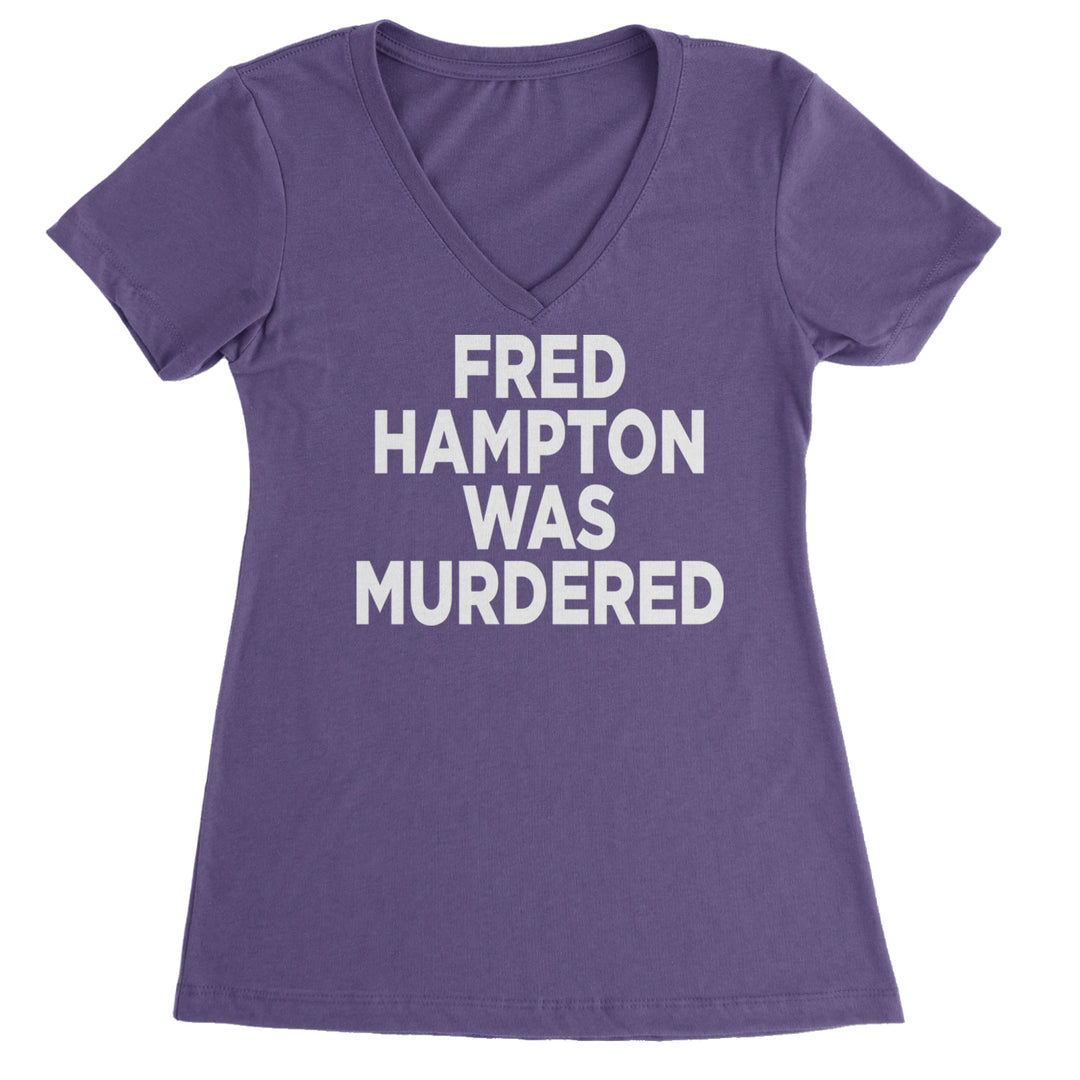 Fred Hampton Was Murdered Ladies V-Neck T-shirt Purple