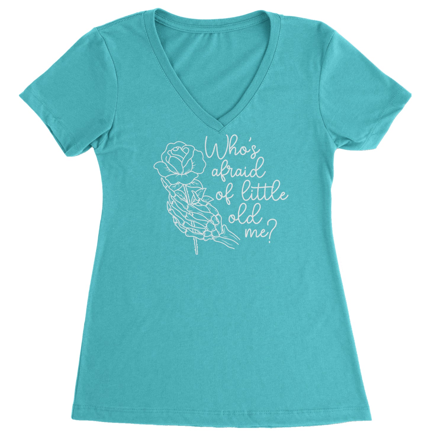 Who's Afraid Of Little Old Me Rose Skeleton Hand Ladies V-Neck T-shirt Surf