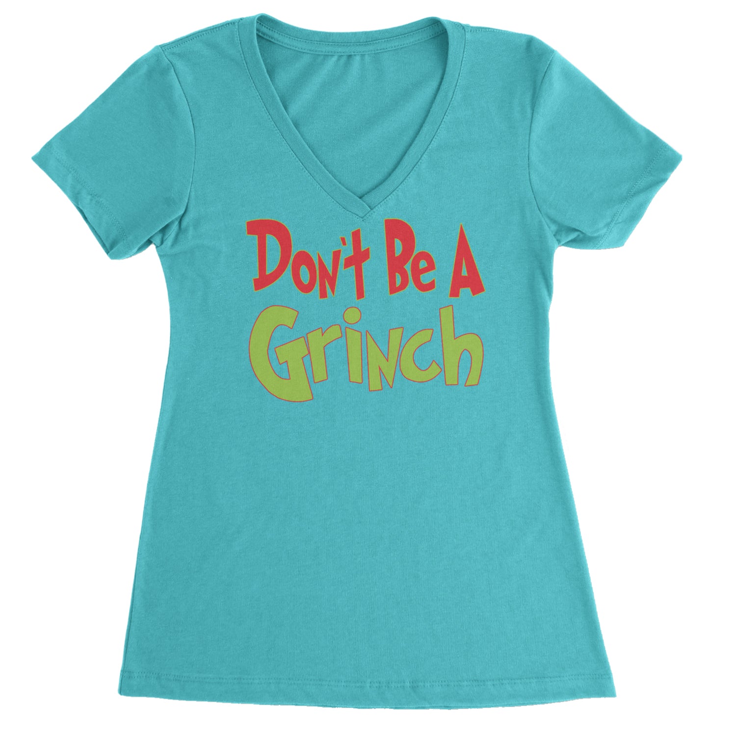 Don't Be A Gr-nch Jolly Grinchmas Merry Christmas Ladies V-Neck T-shirt Surf