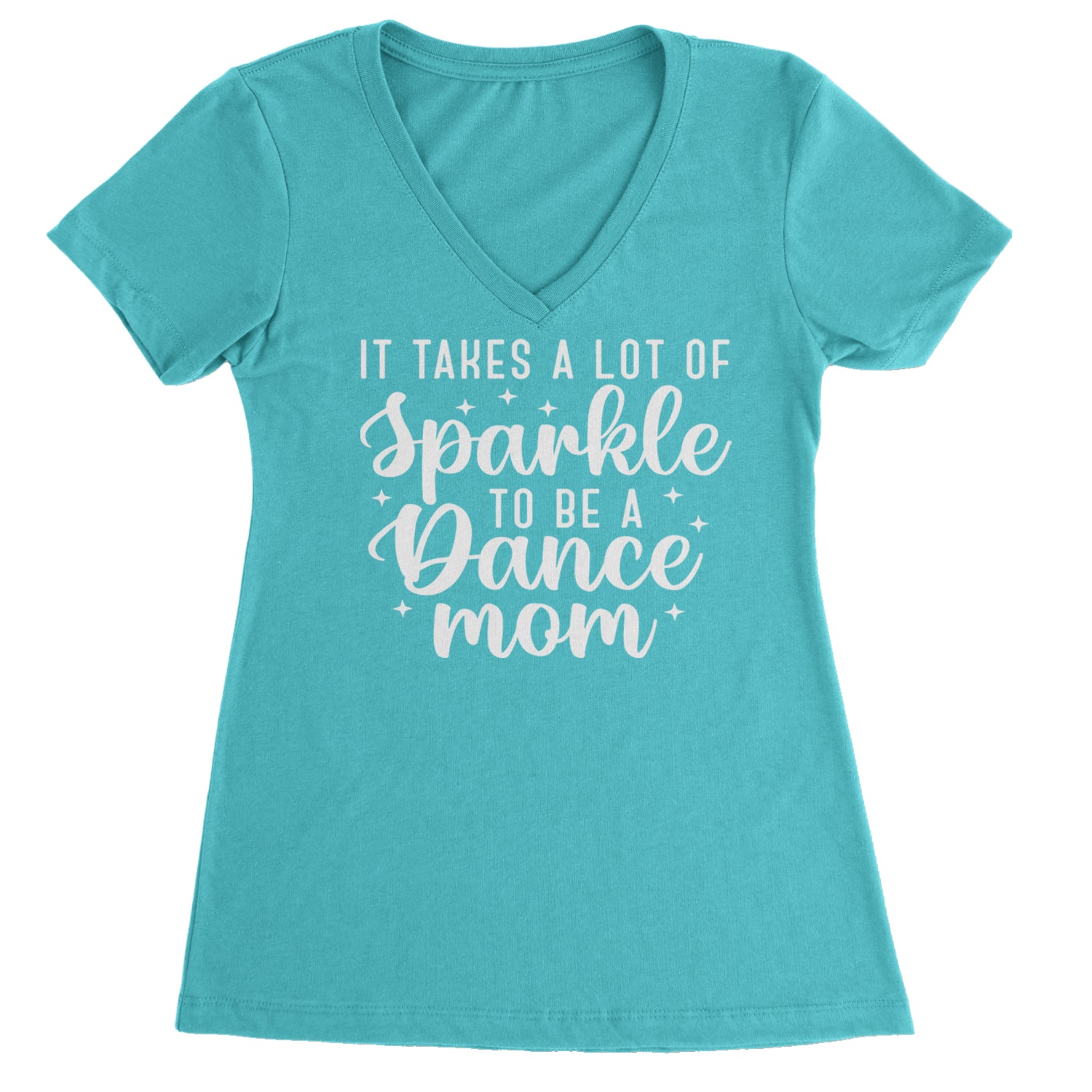 It Takes A Lot Of Sparkle To Be A Dance Mom Ladies V-Neck T-shirt Black