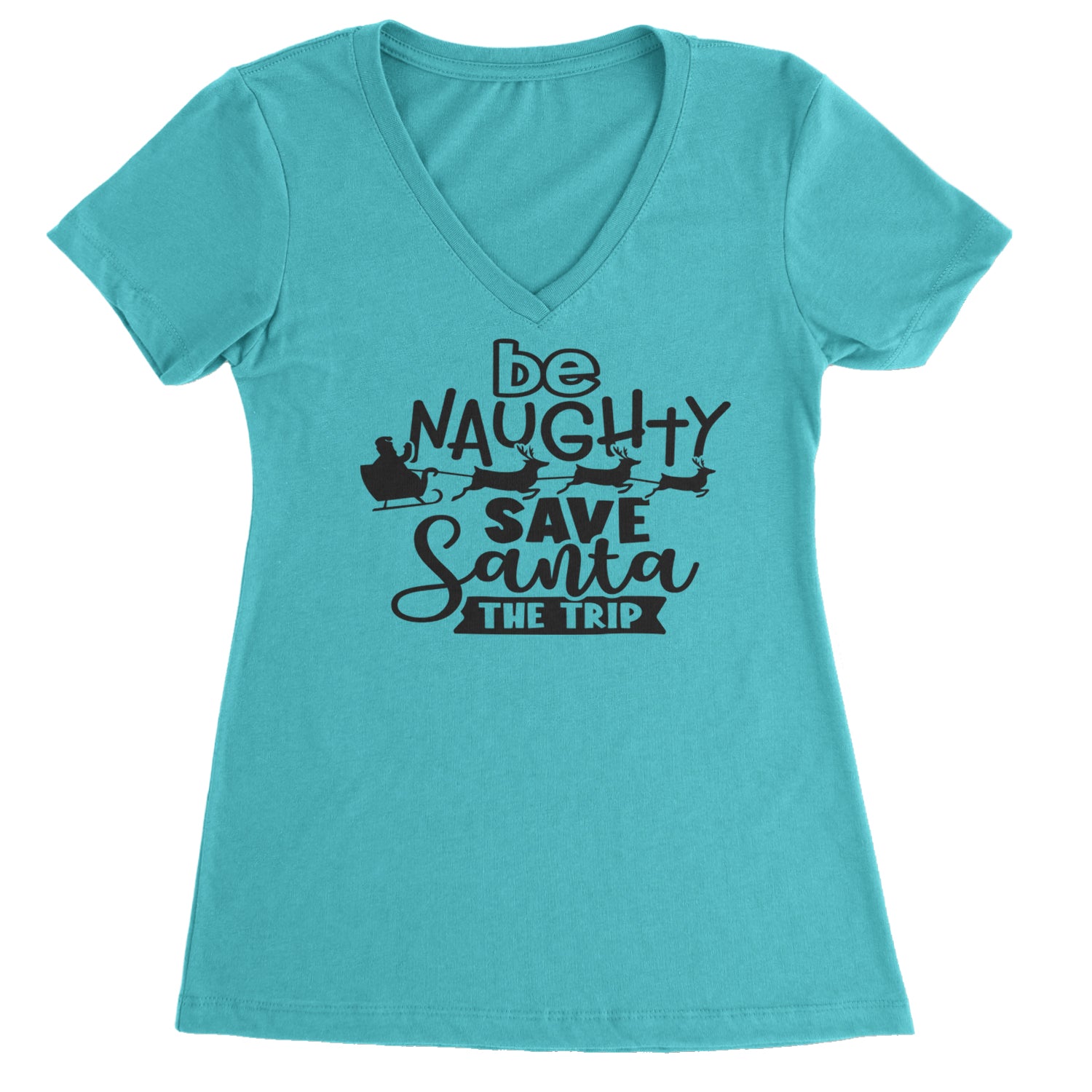 Be Naughty Save Santa the Trip Christmas Ladies V-Neck T-shirt White