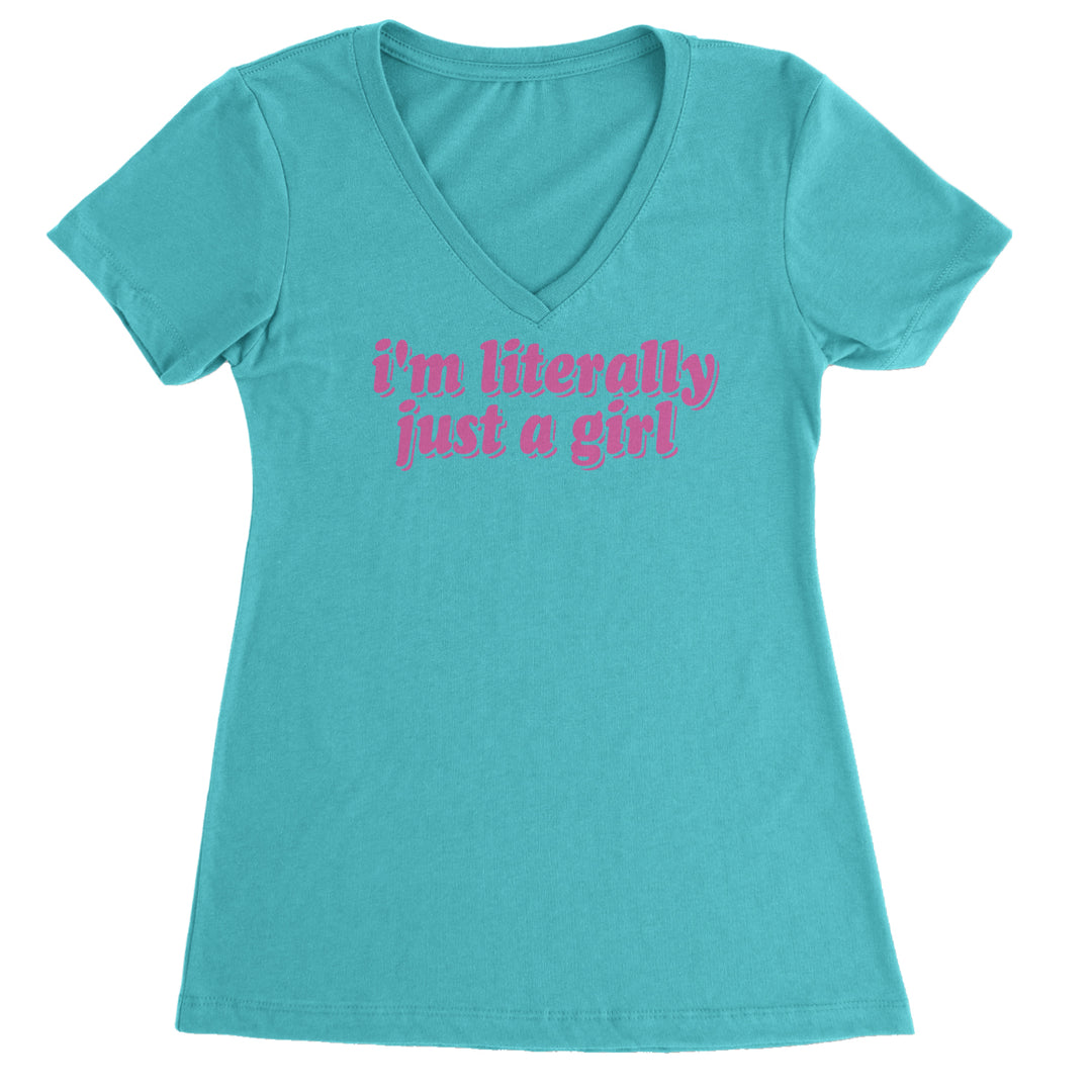 I'm Literally Just A Girl Ladies V-Neck T-shirt Surf