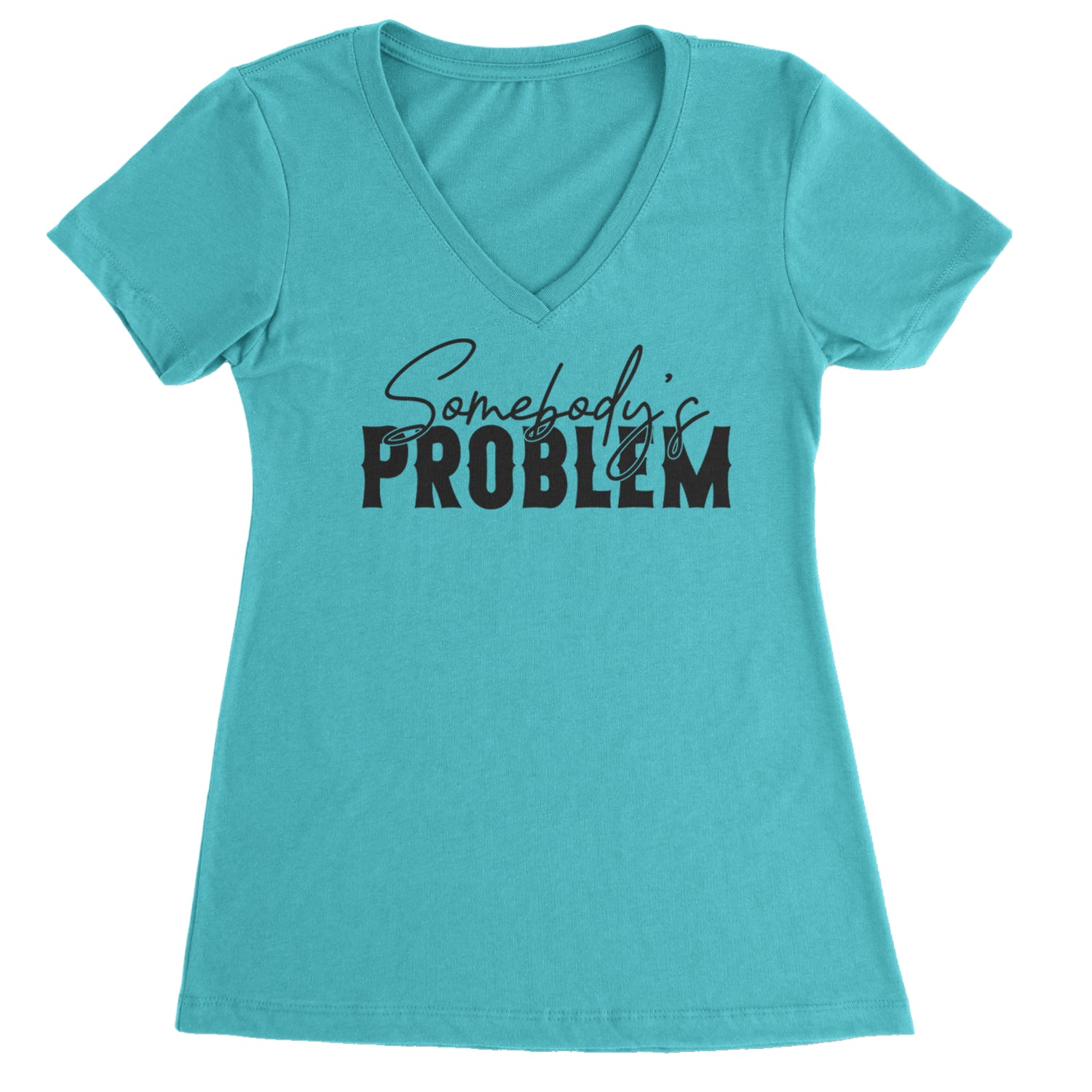Somebody's Problem Country Music Western Ladies V-Neck T-shirt White