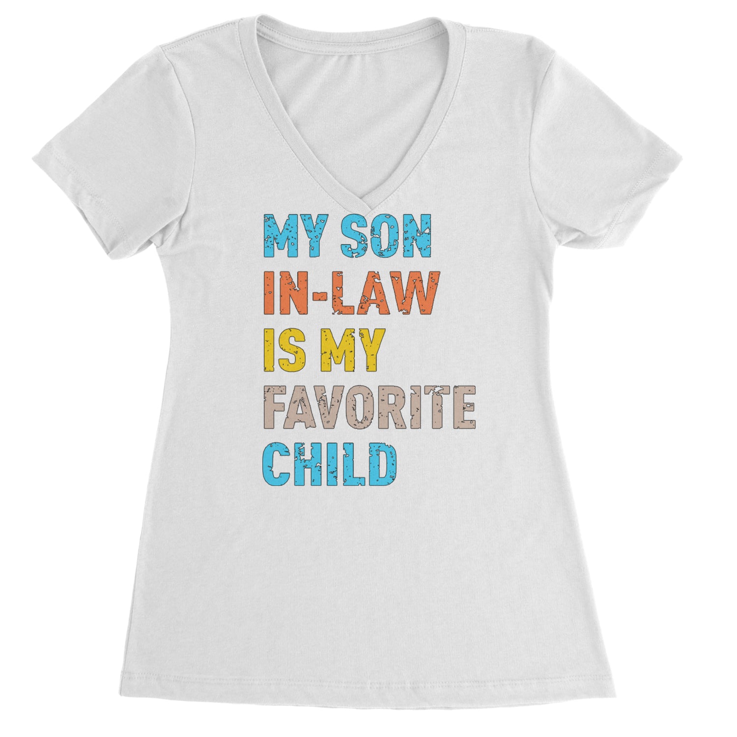 My Son In-Law Is My Favorite Child Meme Ladies V-Neck T-shirt Black