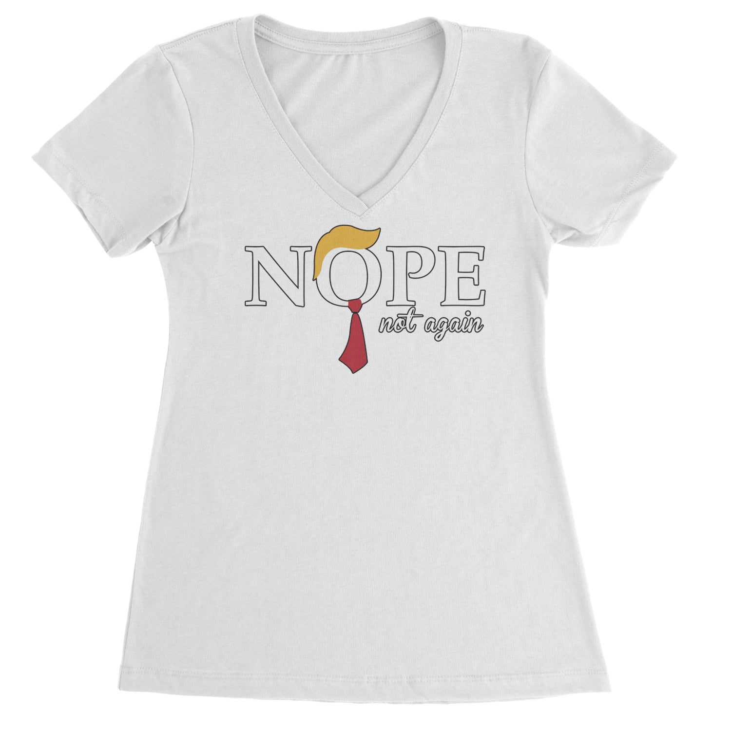 Nope Not Again Anti-Trump 2024 Ladies V-Neck T-shirt White