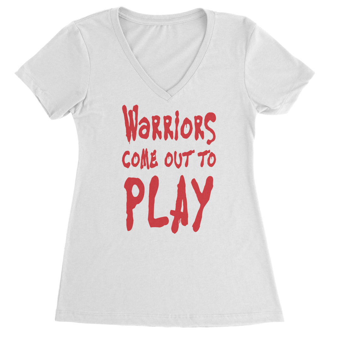 Warriors Come Out To Play  Ladies V-Neck T-shirt White