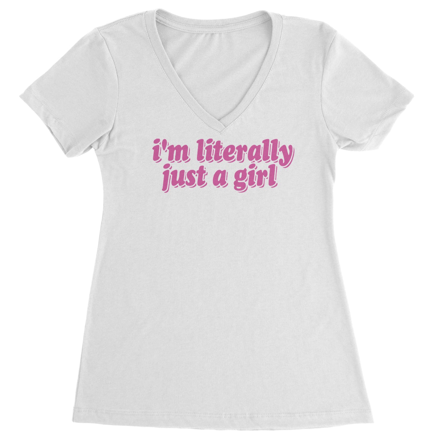 I'm Literally Just A Girl Ladies V-Neck T-shirt Black