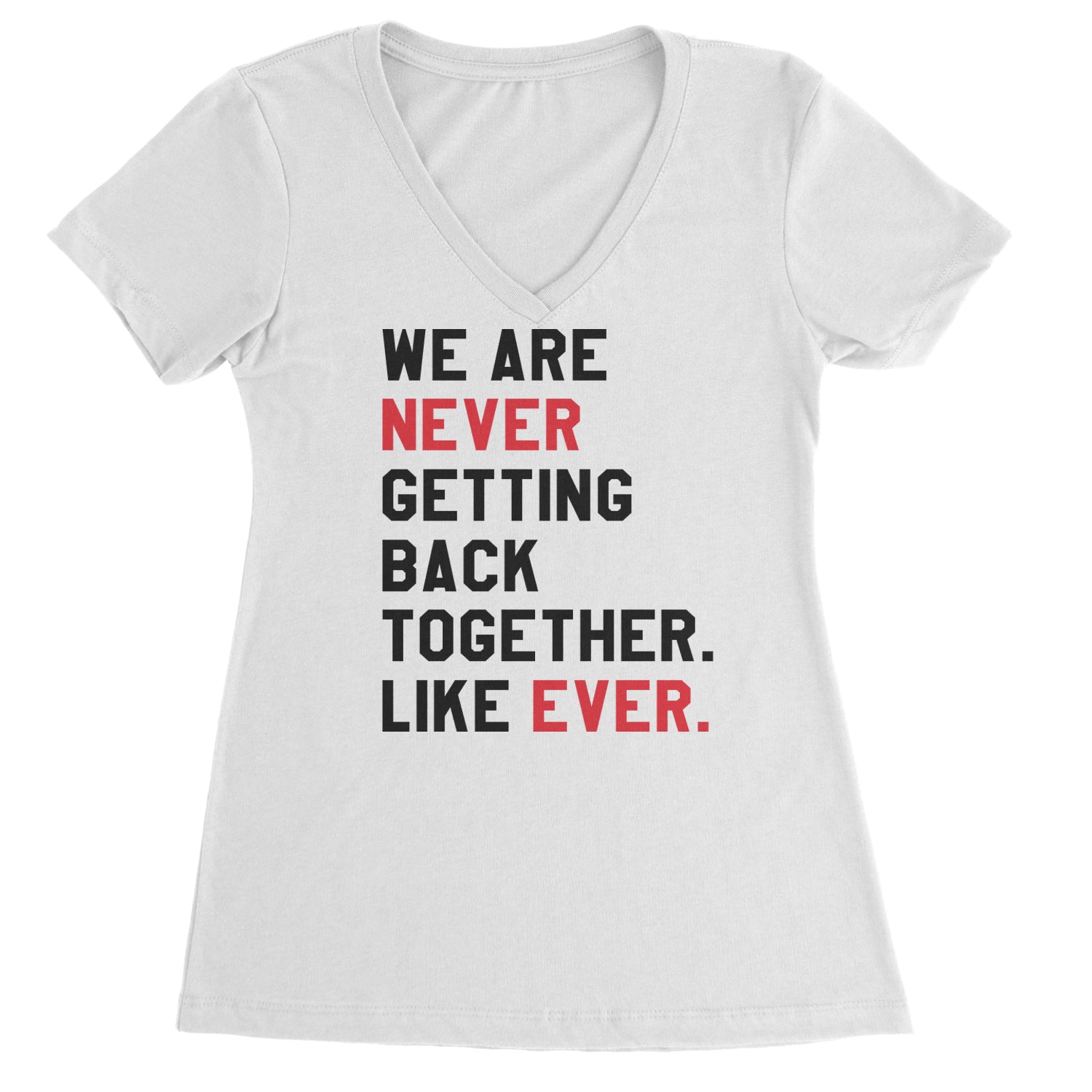 We Are Never Getting Back Together TTPD Eras Outfit Ladies V-Neck T-shirt White