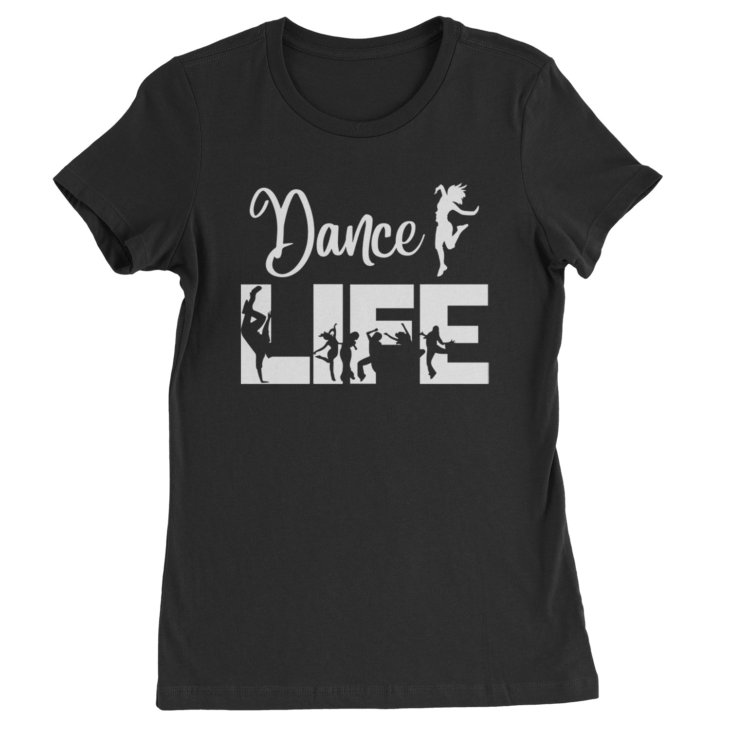 Dance Life Silhouette Dancers Womens T-shirt Black