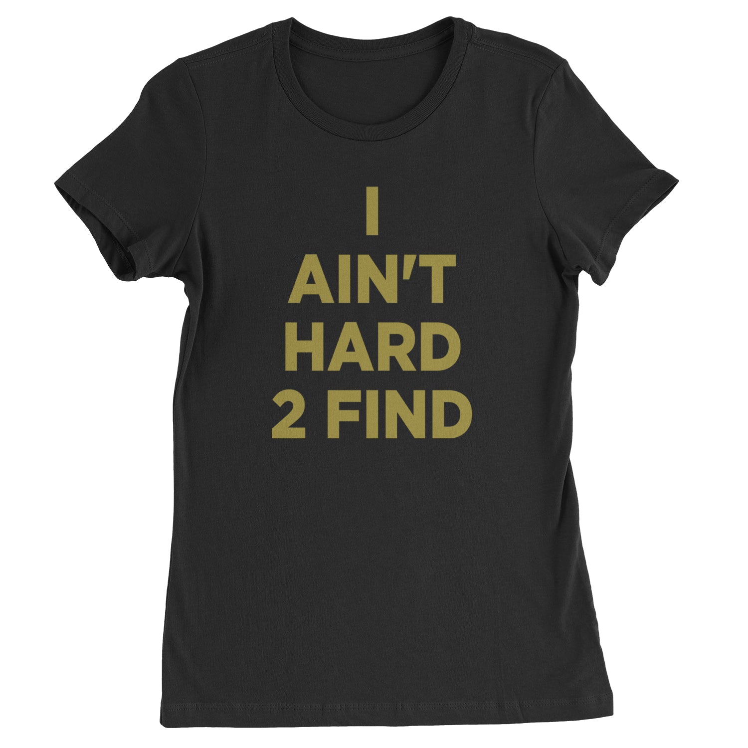 I Ain't Hard To Find Coach Prime Womens T-shirt Black