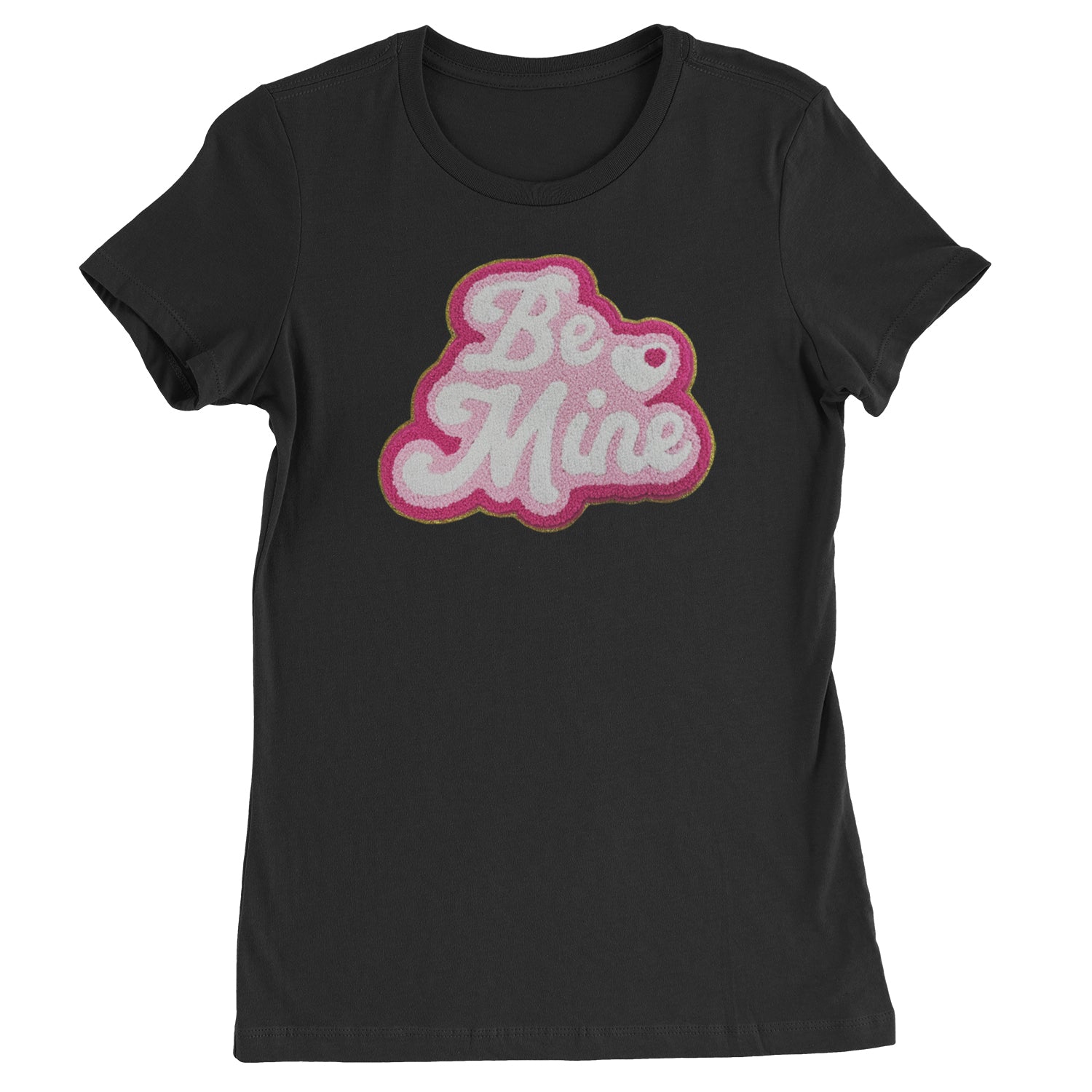 Be Mine Chenille Patch Valentines Days  Womens T-shirt Black