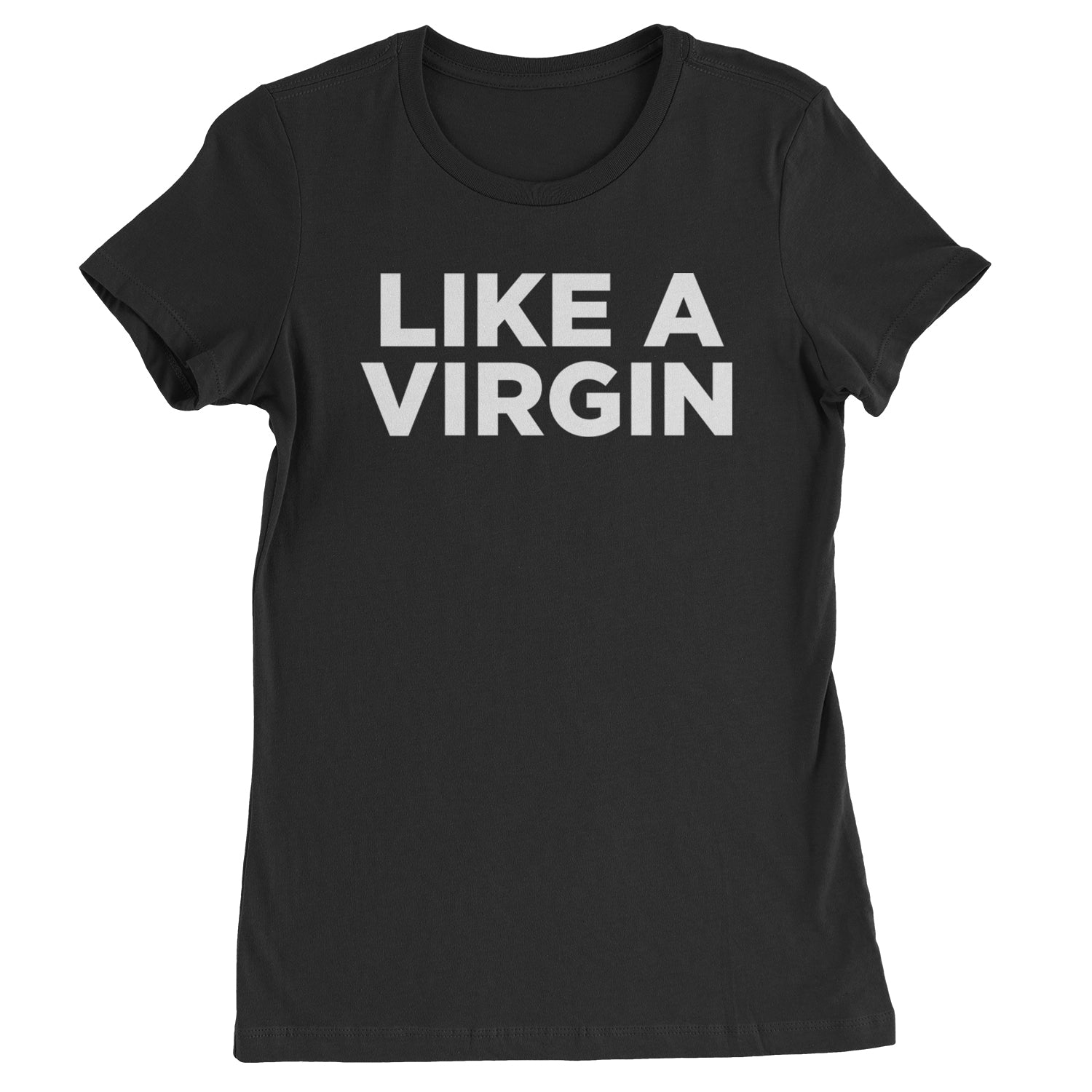 Like A Virgin Material Girl Celebration Womens T-shirt Black