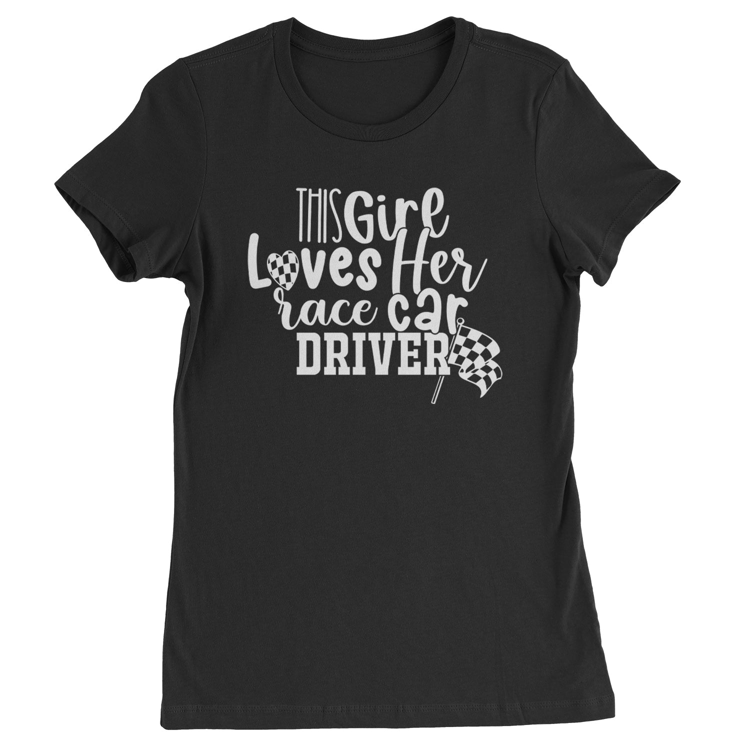 This Girl Loves Her Racecar Driver Womens T-shirt Black