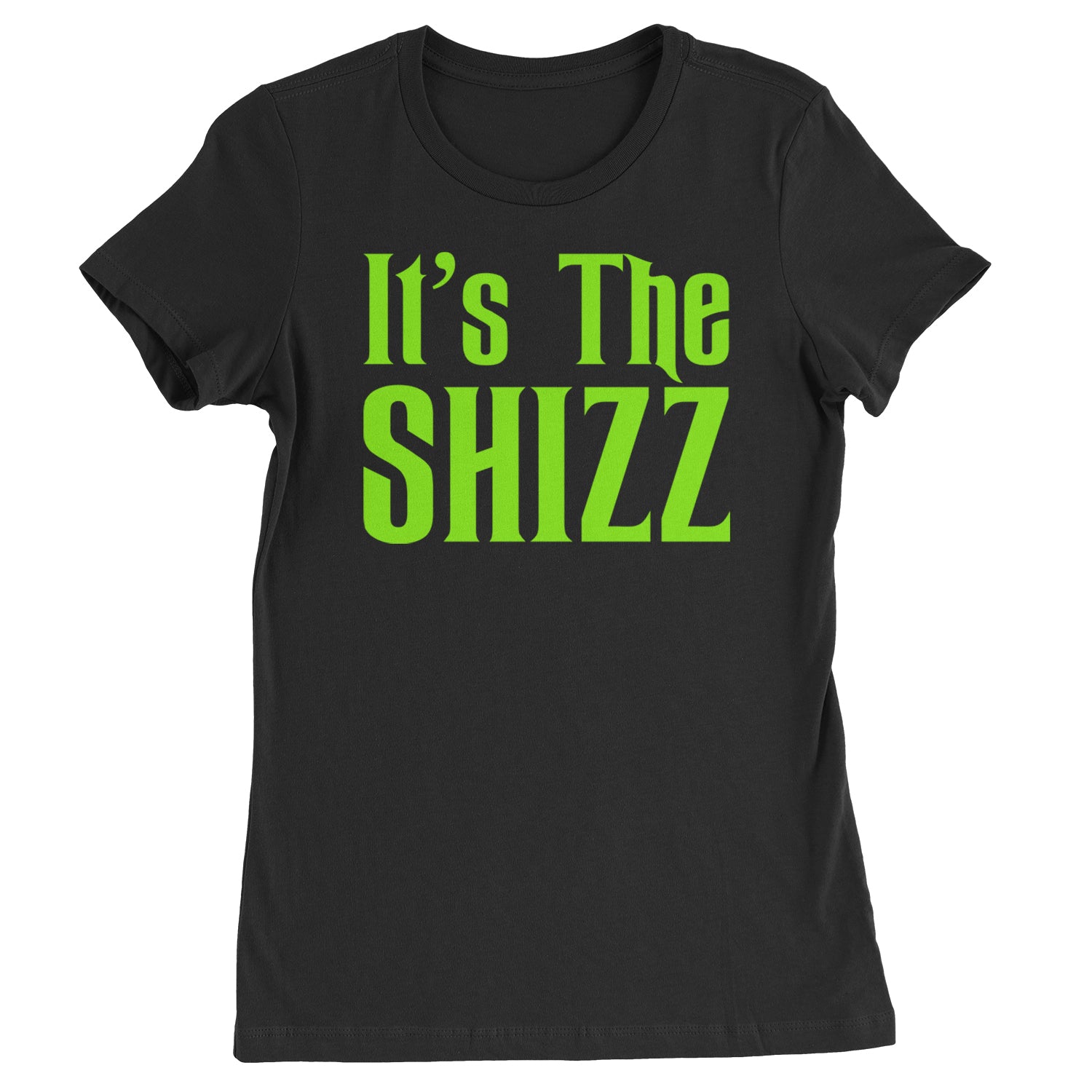 It's The Shizz Magical  Womens T-shirt Black