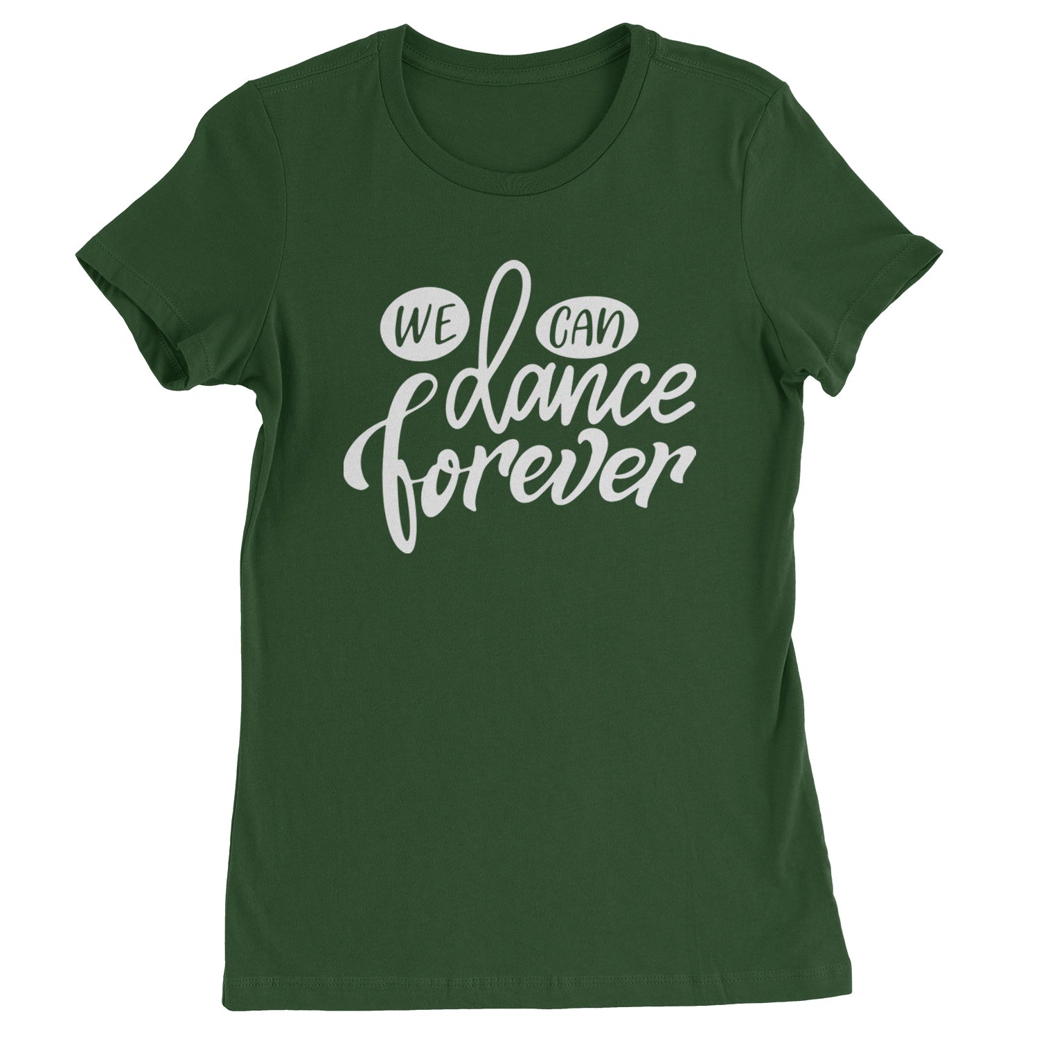 We Can Dance Forever Womens T-shirt Black