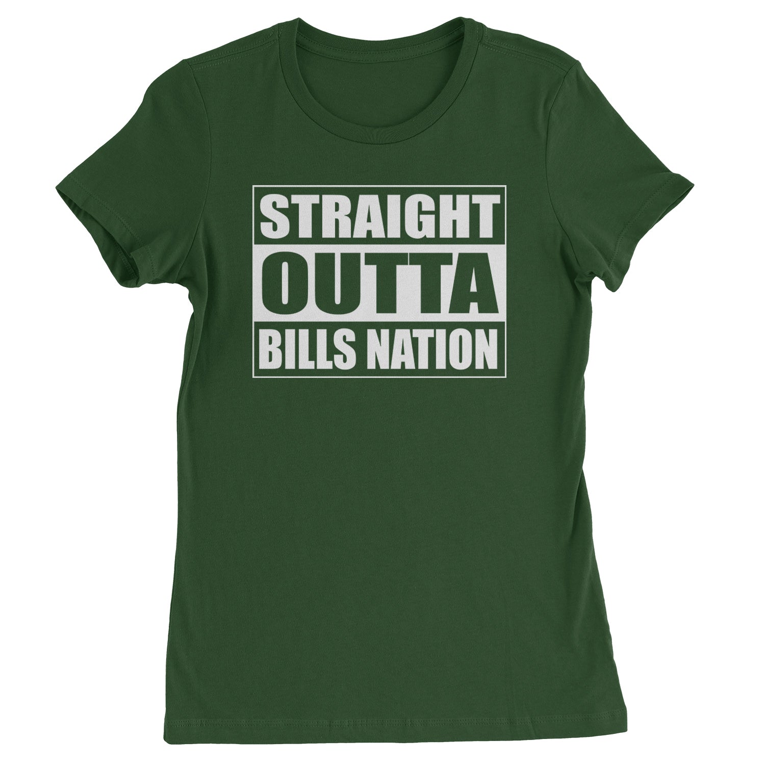 Straight Outta Bills Nation  Womens T-shirt Forest Green