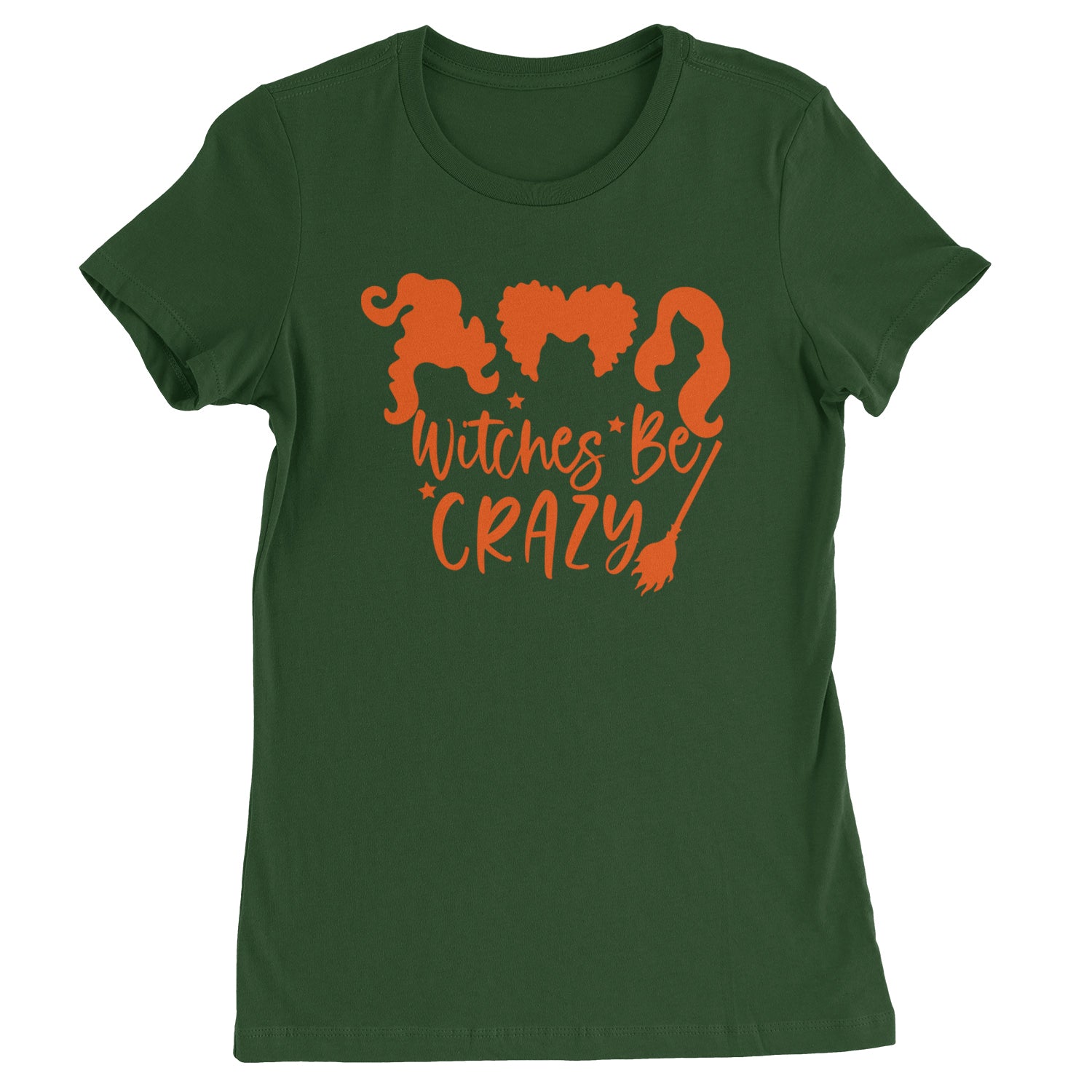 Witches Be Crazy Hocus Pocus Womens T-shirt Forest Green