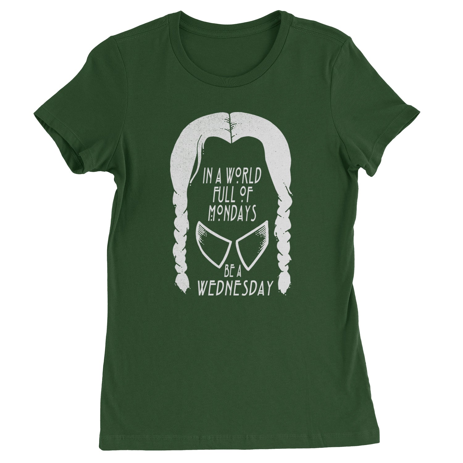 In  A World Full Of Mondays, Be A Wednesday Womens T-shirt Black