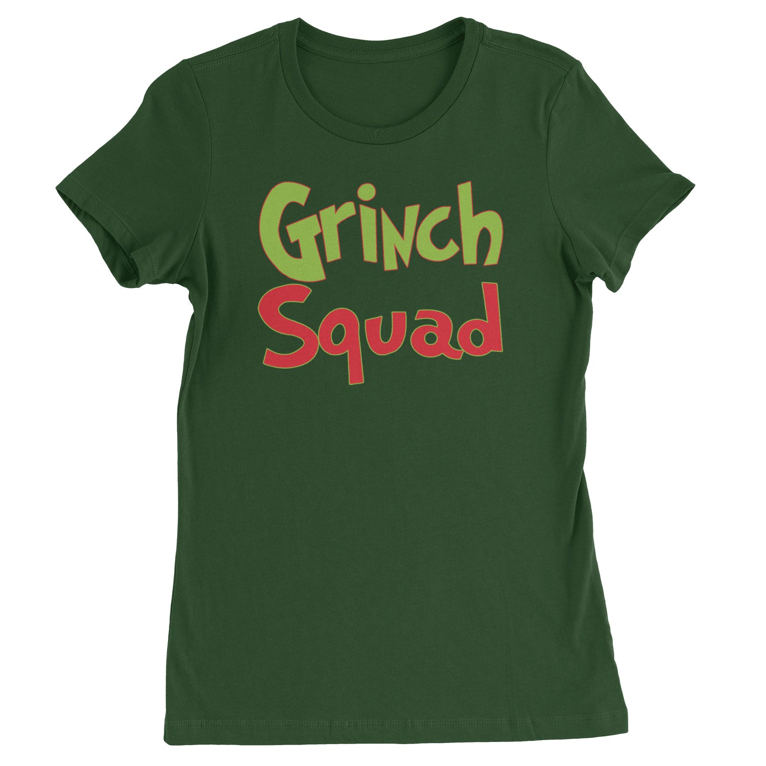 Gr-nch Squad Jolly Grinchmas Merry Christmas  Womens T-shirt Forest Green