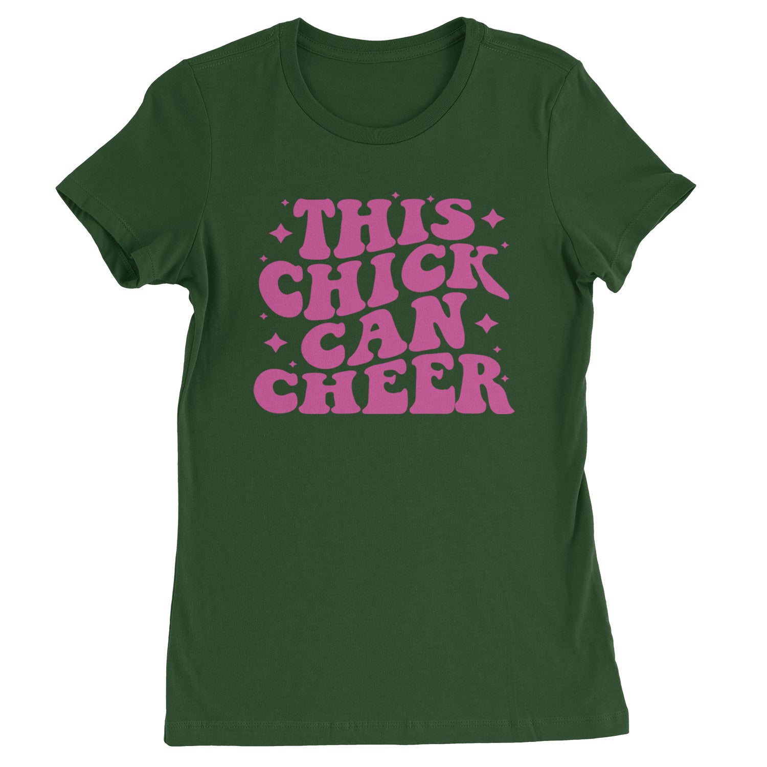 This Chick Can Cheer Womens T-shirt Forest Green