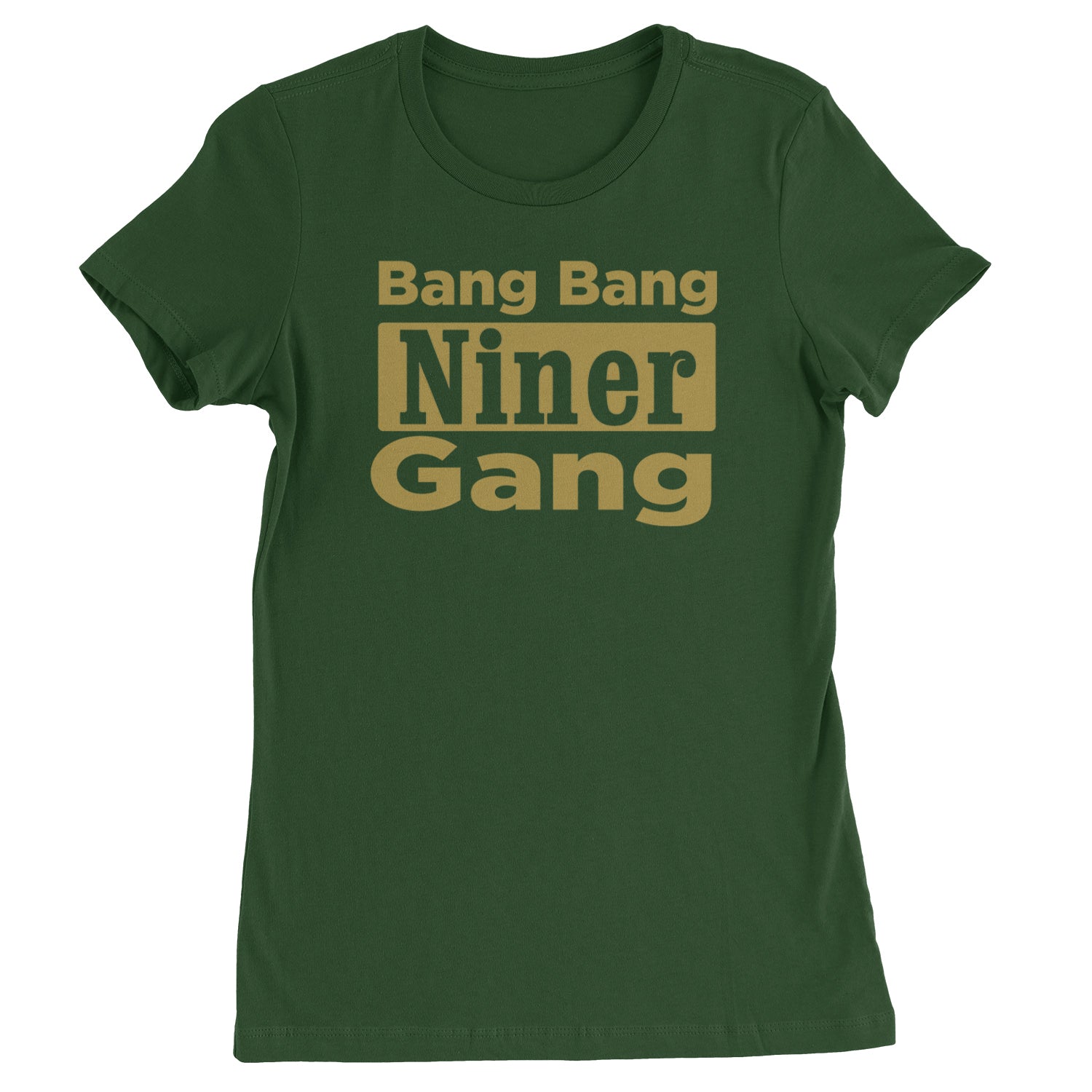 Bang Bang Niner Gang San Francisco Womens T-shirt Black