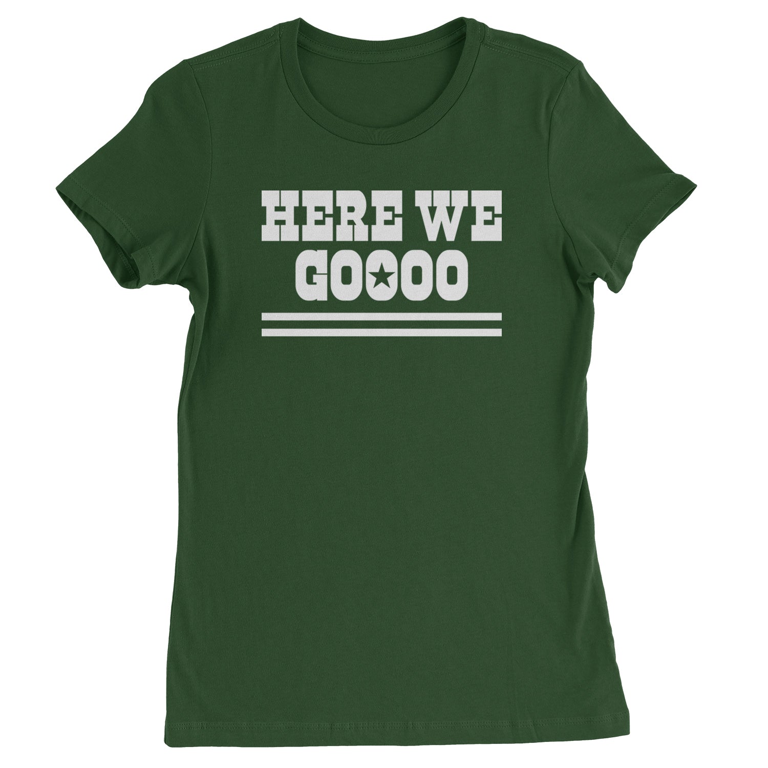 Here We Go Dem Boys Dallas Football Womens T-shirt Forest Green