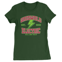Griswold Electric We'll Light You Up  Womens T-shirt Forest Green