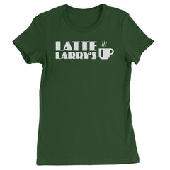 Latte Larry's Enthusiastic Coffee Womens T-shirt Forest Green