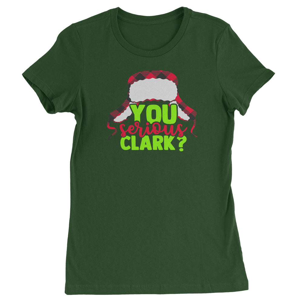 You Serious Clark? Griswold graphic on Women's Heavyweight Cotton T-Shirt in Forest Green
