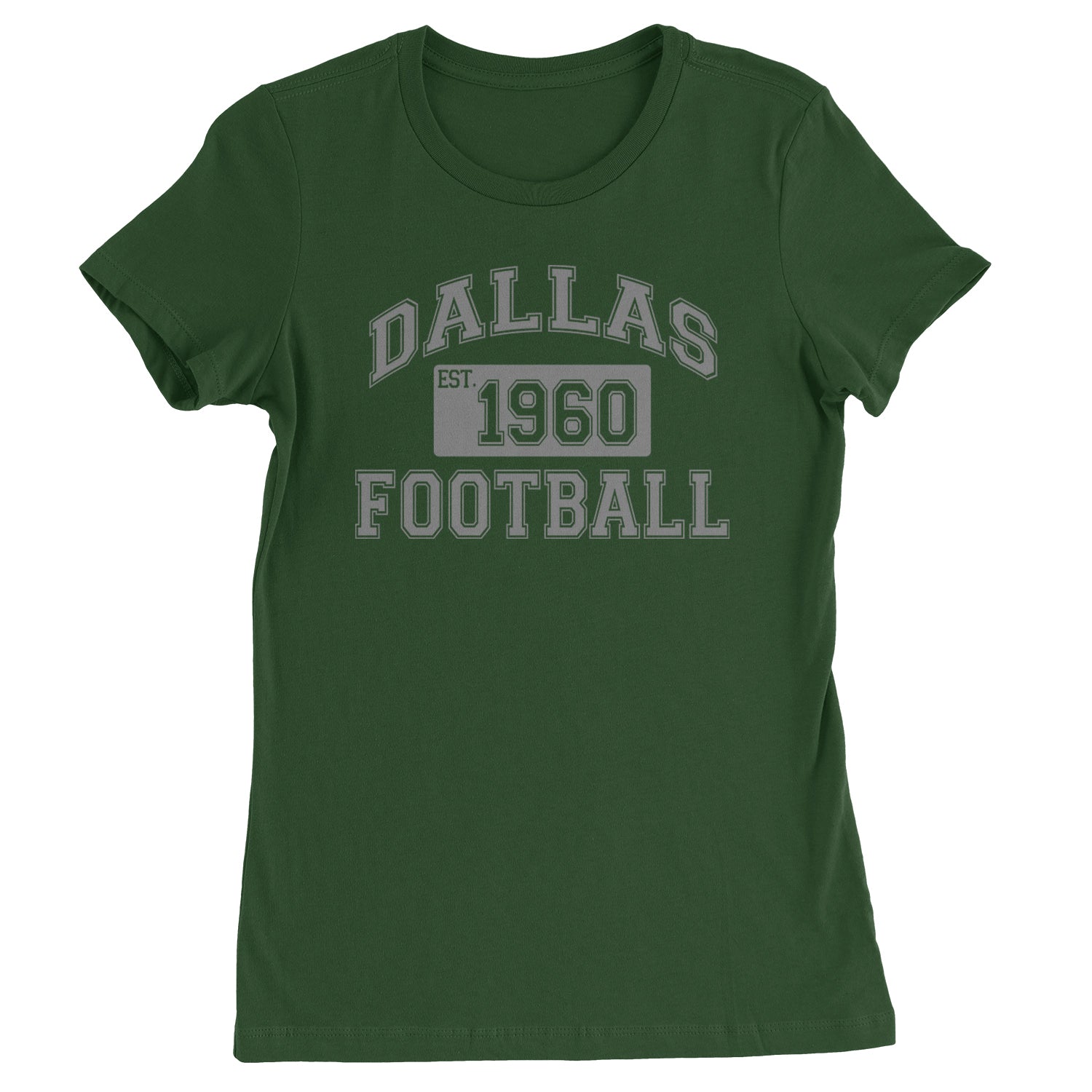 Dallas Football Established 1960 Womens T-shirt Forest Green