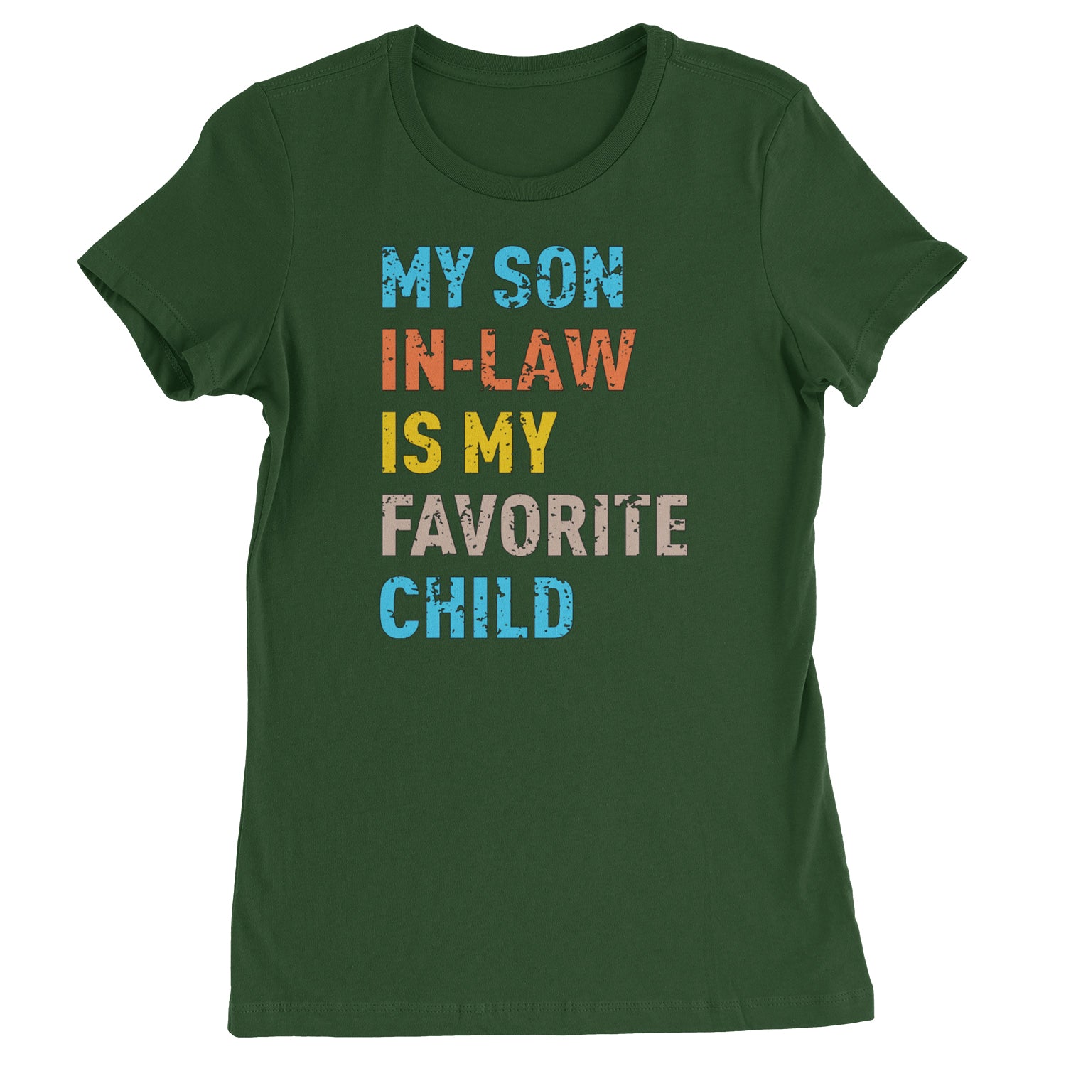 My Son In-Law Is My Favorite Child Meme  Womens T-shirt Black